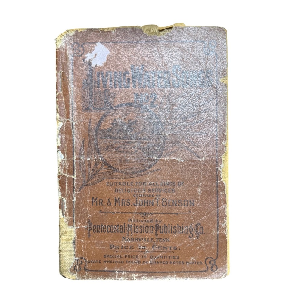 Living Water Songs No 2 Hymnal Religious Music Book Mr John T Benson Pentecostal